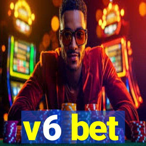 v6 bet